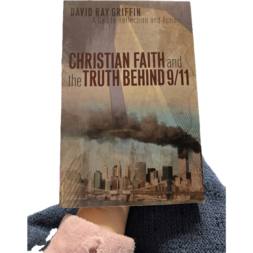 Christian Faith and the Truth Behind 9/11 David Ray Griffin Rare First Edition